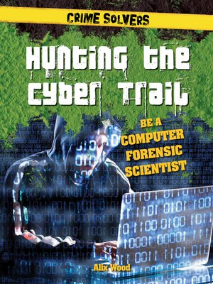 cover image of Hunting the Cyber Trail